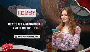 Read more about the article How to Get a Reddybook ID and Place Live Bets
