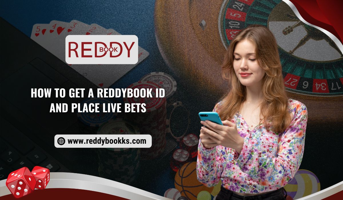 You are currently viewing How to Get a Reddybook ID and Place Live Bets